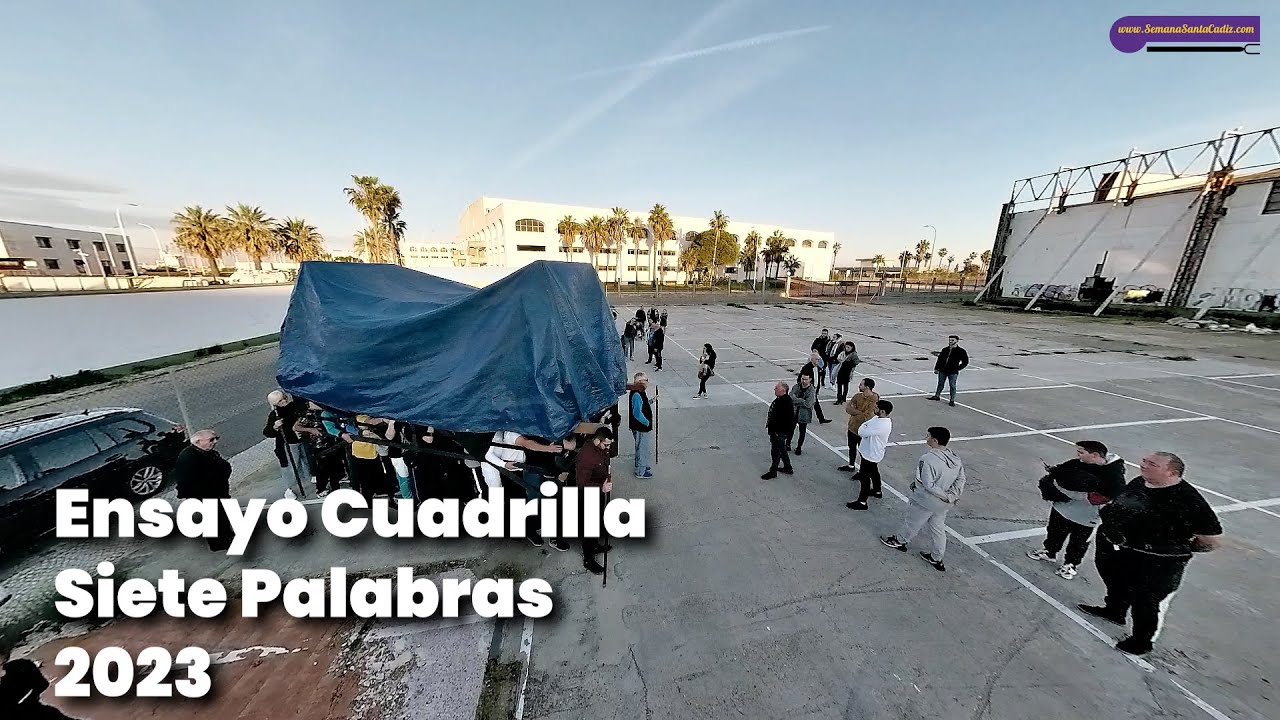 2º Ensayo Cuadrilla de Siete Palabras 2023