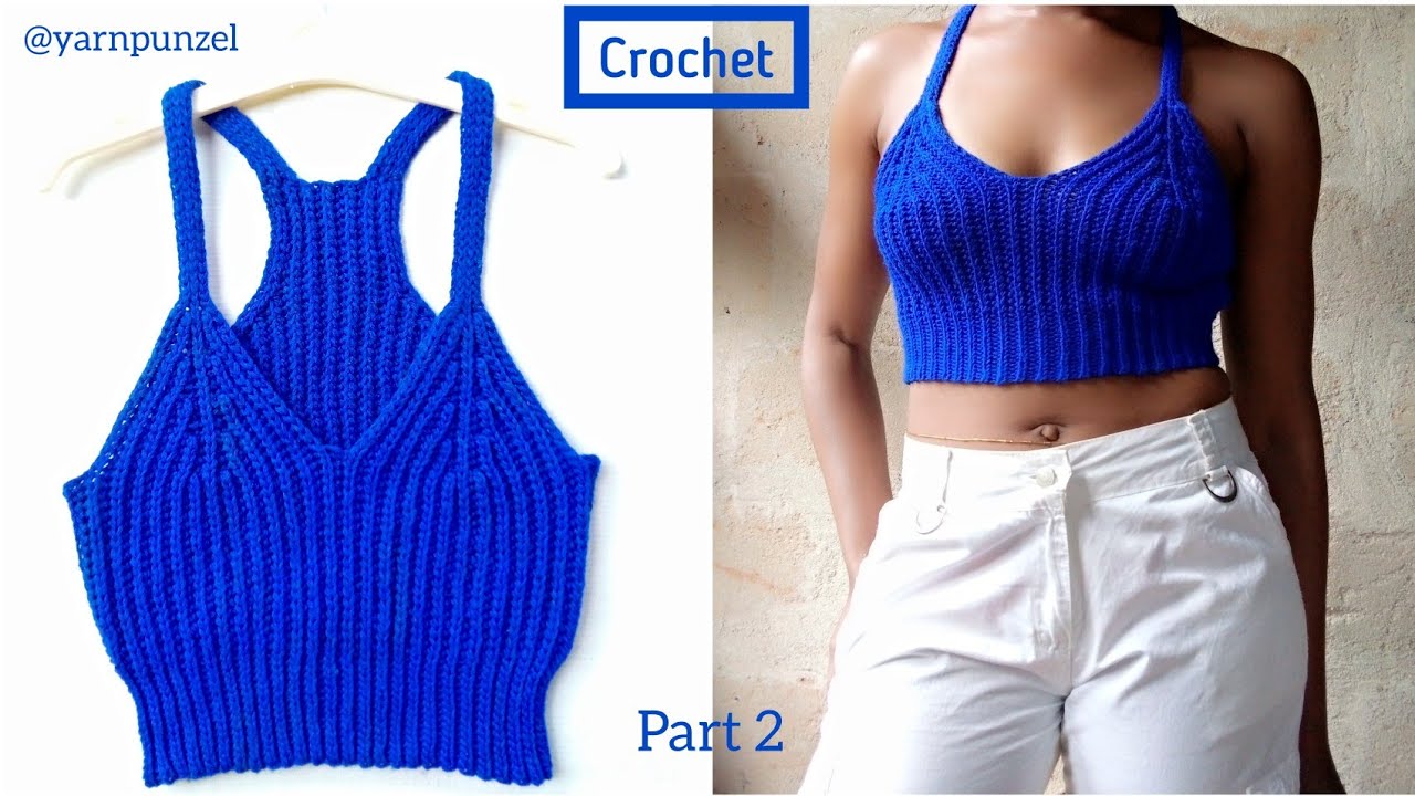 Crochet Racerback Bralette Part 2 Athletic Crochet Knit look Crochet