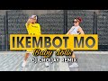 IKEMBOT MO ( Baby Dolls ) Dj Choijay Remix l Dance Trend l Dance Workout