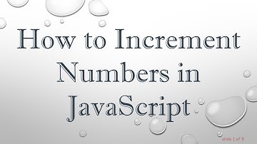 How to Increment Numbers in JavaScript