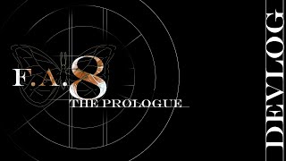 F.A.8 - The Prologue Devlog #4 - Completing the Run Animations and learning to script!
