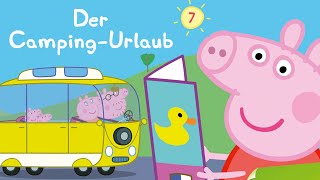 Peppa Pig Hörspiele Folge 7 Der Camping-Urlaub Peppa Wutz