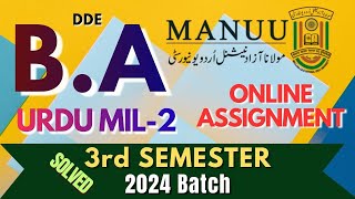 MANUU BA URDU (MIL-2) 3rd Semester 2024 Batch Online Assignment | BA URDU Online Assignment Solved