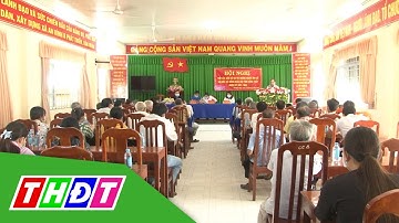 Ứng cử viên đại biểu HĐND tỉnh Đồng Tháp tiếp xúc cử tri TP. Hồng Ngự | THDT