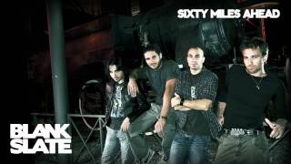 Sixty Miles Ahead - BLANK SLATE - 05 - A place + Lyrics