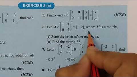 Exercise 8c / Matrices / Class 10 /Mathematics / ICSE