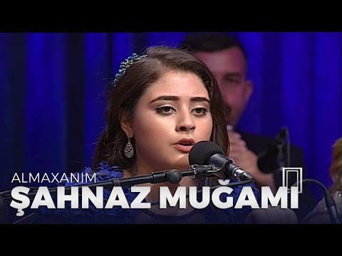 Almaxanım Əhmədli- Şahnaz muğamı (Muğam Müsabiqesi 2017 )