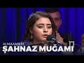 Almaxanım Əhmədli- Şahnaz muğamı (Muğam Müsabiqesi 2017 qalibi )