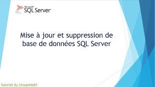 Création, mise à jour et suppression de BDD SQL Server / Create Alter Drop database