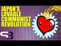 Japan's Lovable Communist Revolution