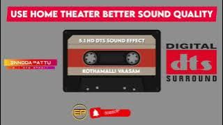 Kothamalli Vaasam Tamil Dts Sound Effect Song @ennodapattu