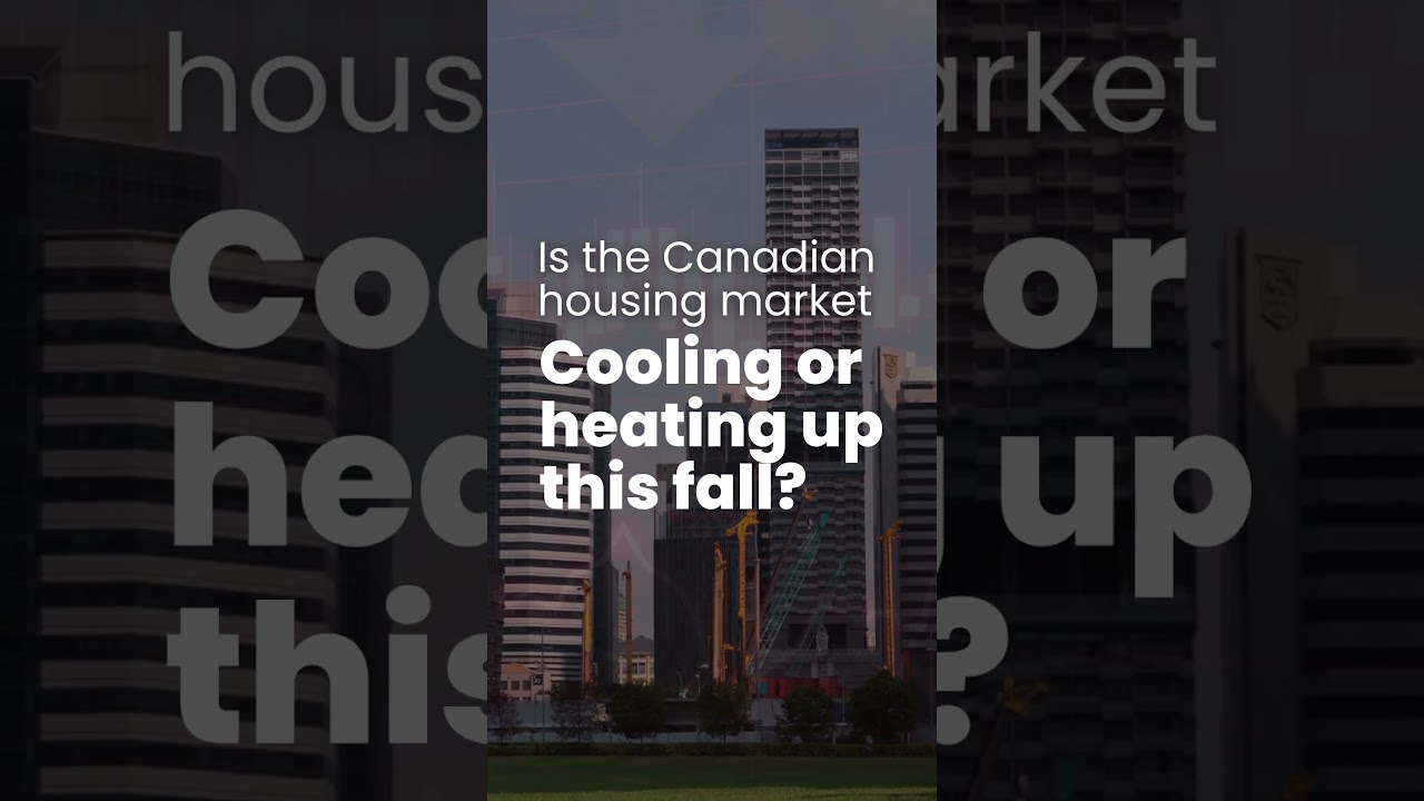Market Forecast: Fall 2025 — Canadian Condo Flipping Perspective
