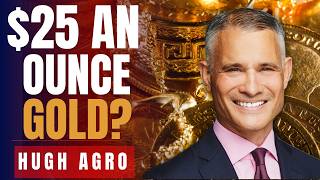 Revival Gold: Buying Gold at $25 an Ounce? | Hugh Agro