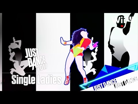 Just Dance 2017 - Single Ladies Just Dance 2017 - Single Ladies