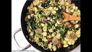 Orecchiette with Broccoli Rabe & Sausage - Italian-American Style -  Rossella's Cooking with Nonna
