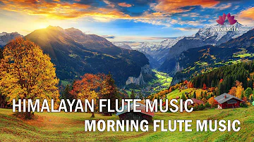 Morning Flute Music | Himalayan Flute Music | Relaxing Music Music | (बाँसुरी) Aparmita Ep. 93