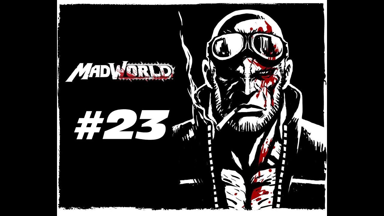 Let's Play MadWorld - Episode 23 - Chainsaws On Motorcycles