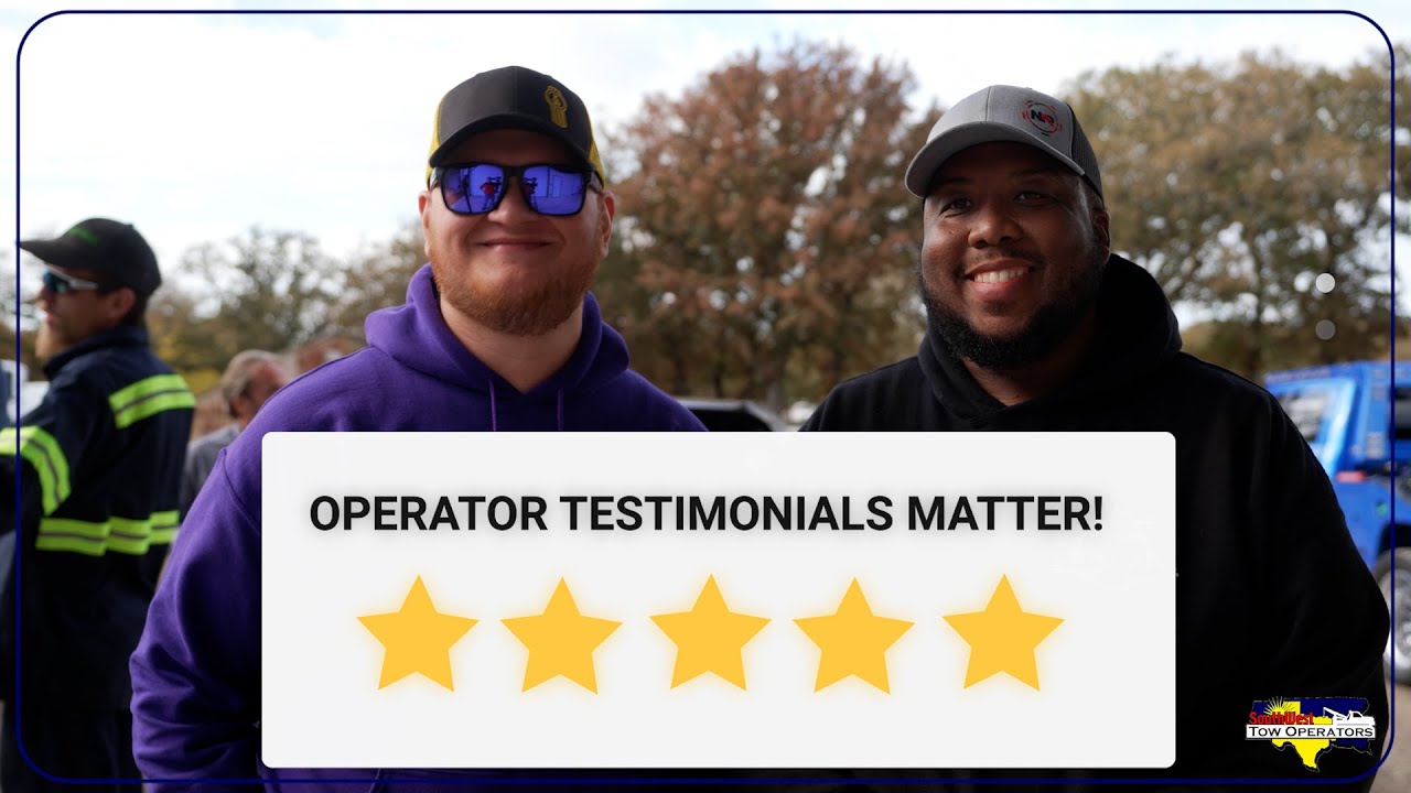 Southwest Tow Operators Operator Testimonials Towing and Recovery