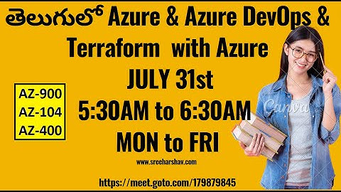 (తెలుగులో ) Real-Time Azure Daily Batch JULY 31st 5:30AM-6:30AM Azure DevOps & Terraform With Azure