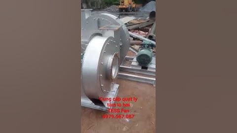 Quạt ly tâm cao áp lò hơi LH 0979.567.087