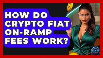 How Do Crypto Fiat On-Ramp Fees Work? - Crypto Trading Strategists
