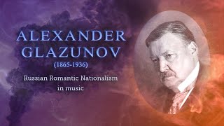 The best of Alexander Glazunov (part I). Александр Глазунов композитор, лучшее.