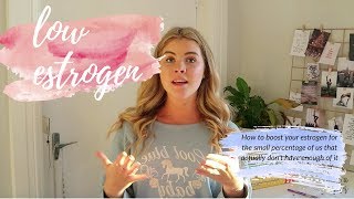 How to increase low estrogen naturally | my top 3 tips