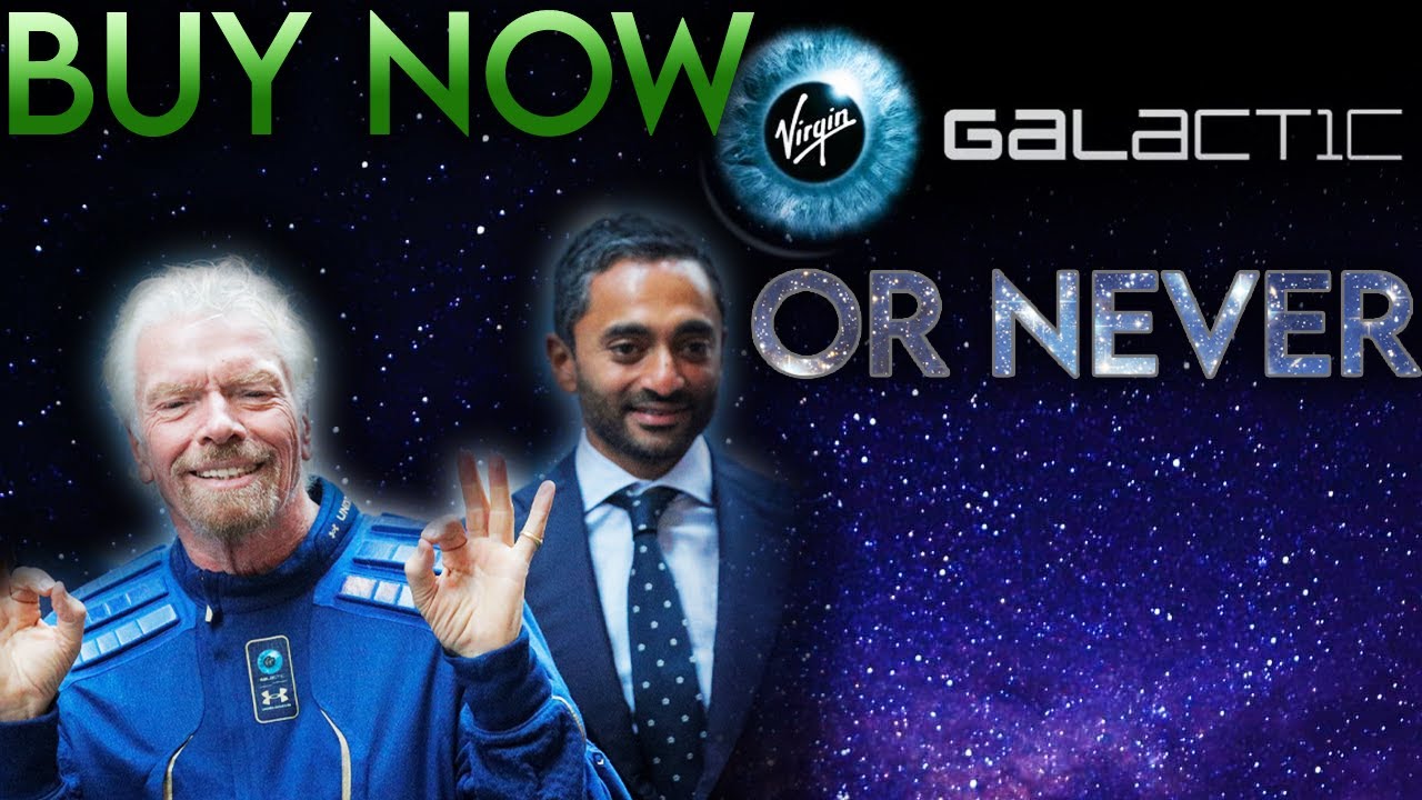 Buy Now Or Never Stock Virgin Galactic Spce Virgin Buy Now Galactic