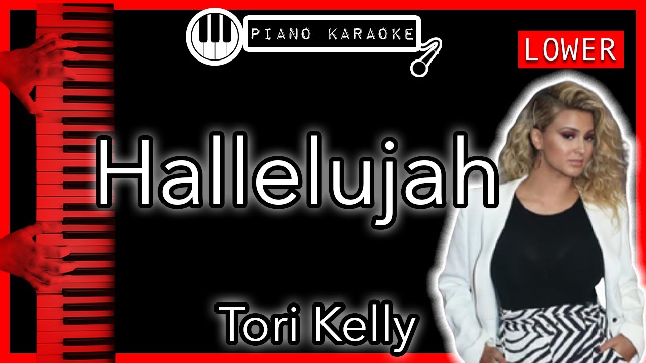 Hallelujah (LOWER -3) - Tori Kelly - Piano Karaoke Instrumental