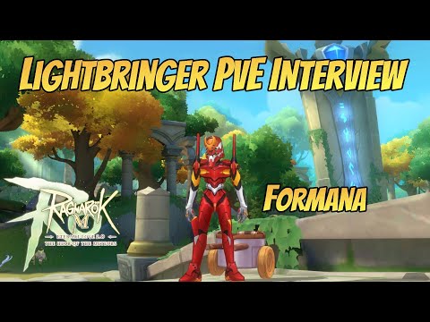 End Game Lightbringer Interview with Formana | Part 1: PvE Build and Guide | Ragnarok Mobile