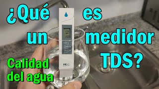 ¿Qué es un medidor TDS? Analizamos el agua de casa.