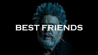 #9 The Weeknd - Best Friends [가사 해석/한글 자막]