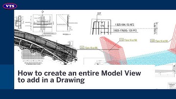 Tekla Structures: How to Create an Entire Model View to Add in Drawing