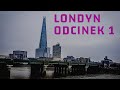 Londyn odcinek #1