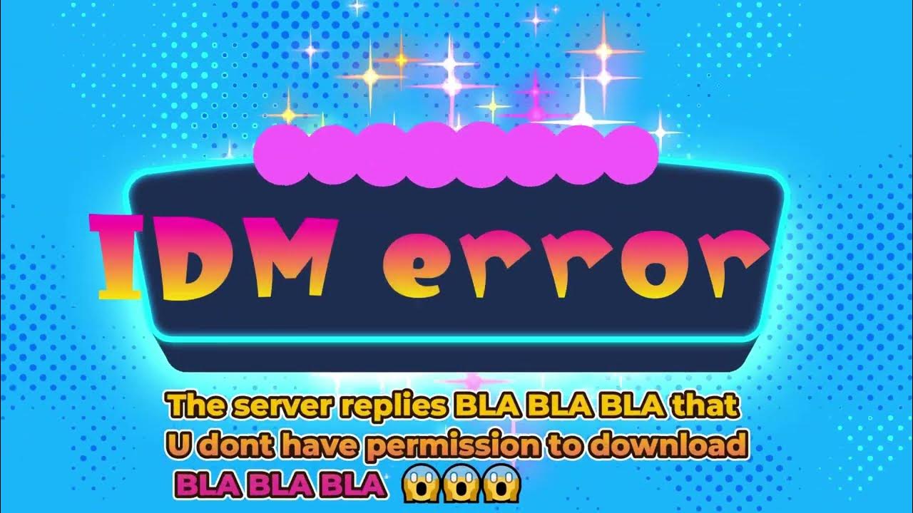 IDM Error The server replies that you don