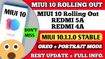 MIUI 10 STABLE ROLLING OUT FOR REDMI 5A AND REDMI 4A | MIUI 10.1.1.0 REDMI 5A AND REDMI 4A