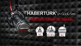 HABERTURK Radyo şimdi tüm Türkiye'de! Resimi