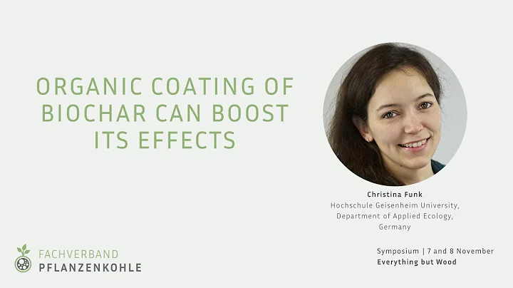 Christina Funk | 'Organic coating of biochar can b...
