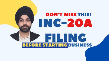 Commencement of Business (INC-20A) Explained | Law, Timeline, Penalty, Fees & Documents #9878067337
