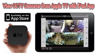 How to use Apple TV Airplay and iPad to View CCTV Security Cameras screenshot 5