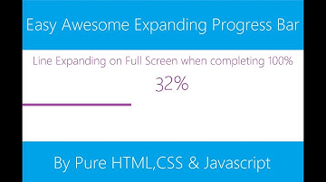 Awesome Expanding Progress Bar 2019 || Loader Only Using HTML/CSS/Javascript