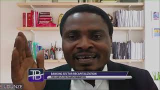Bank Recapitalization: The Quest for Transformation