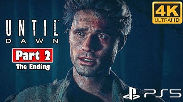 Until Dawn Remake Gameplay Walkthrough Part 2/Final Part (PS5) - No Commentary (FULL GAME)