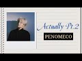 Penomeco 페노메코 Actually Pt 2 Lyrics Rom Eng mp3
