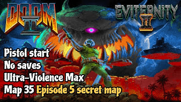 [Doom 2] Eviternity 2 map 35 UV Max in 08:12