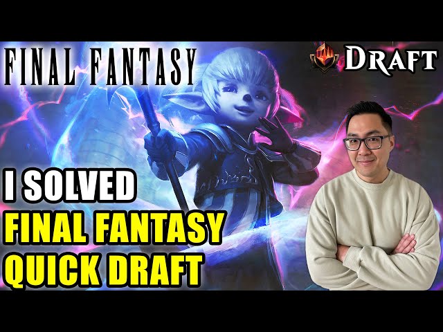 The Best Quick Draft Strategy For Final Fantasy | Final Fantasy Quick Draft  | MTG Arena - YouTube