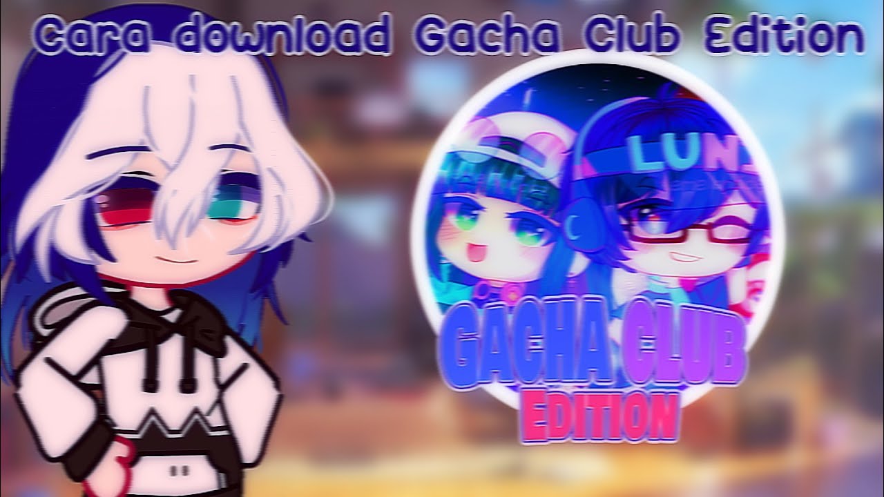 Gacha club Edition by RyoSnow