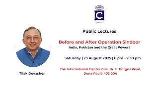 ICG Public Lectures: Before and After Operation Sindoor
