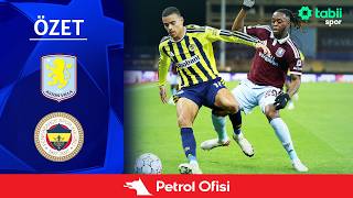 Şampiyonlar Ligi 2. Hafta | Aston Villa - Fenerbahçe (Özet) X Petrol Ofisi