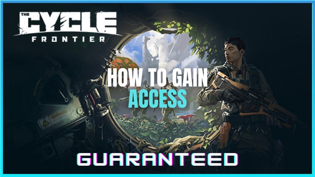 How To Gain Access To The Cycle Frontier Beta (Guaranteed) YouTube